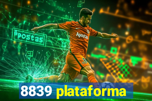 8839 plataforma